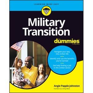 Military Transition for Dummies -- Angie Papple Johnston